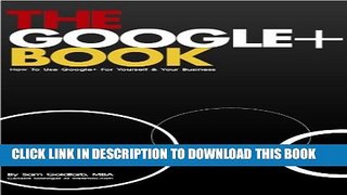[PDF] The Google+ Book: How To Use Google Plus For Yourself   Your Business Full Colection