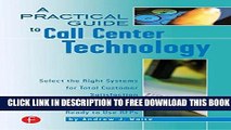 Collection Book A Practical Guide to Call Center Technology: Select the Right Systems for Total