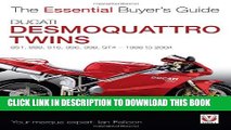 New Book Ducati Desmoquattro Twins: 851, 888, 916, 996, 998, ST4 1988 to 2004 (The Essential Buyer