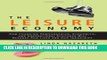 Collection Book The Leisure Economy: How Changing Demographics, Economics, and Generational