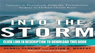 Collection Book Into the Storm: Lessons in Teamwork from the Treacherous Sydney-to-Hobart Ocean Race