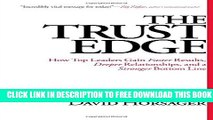 New Book The Trust Edge: How Top Leaders Gain Faster Results, Deeper Relationships, and a Stronger