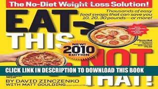 New Book Eat This Not That! 2010: The No-Diet Weight Loss Solution