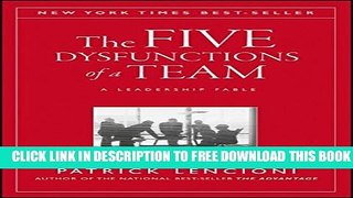 New Book The Five Dysfunctions of a Team: A Leadership Fable