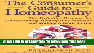 New Book The Consumer s Guide to Homeopathy