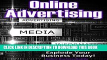 New Book Online Advertising: Market Like a Pro and Explode Your Business! (Marketing, Advertising)