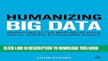 New Book Humanizing Big Data: Marketing at the Meeting of Data, Social Science and Consumer Insight