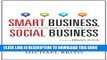 Collection Book Smart Business, Social Business: A Playbook for Social Media in Your Organization