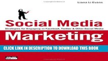 New Book Social Media Marketing: Strategies for Engaging in Facebook, Twitter   Other Social Media