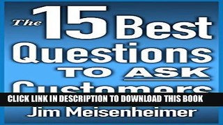 New Book The 15 Best Questions to Ask Customers