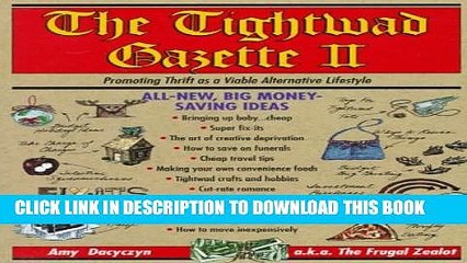 New Book The Tightwad Gazette II: Promoting Thrift as a Viable Alternative Lifestyle