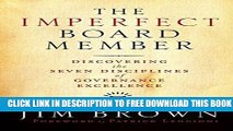 New Book The Imperfect Board Member: Discovering the Seven Disciplines of Governance Excellence