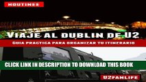 [PDF] Viaje al DublÃ­n de U2 - Turismo fÃ¡cil y por tu cuenta: GuÃ­a prÃ¡ctica para organizar tu
