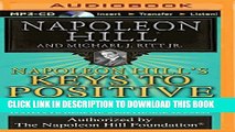 Collection Book Napoleon Hill s Keys to Positive Thinking: 10 Steps to Health, Wealth, and Success