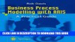 New Book Business Process Modelling with ARIS: A Practical Guide