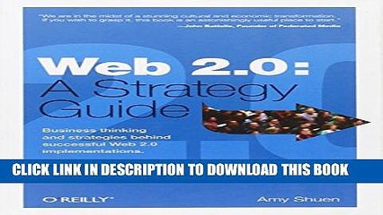 Collection Book Web 2.0: A Strategy Guide: Business thinking and strategies behind successful Web