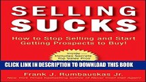 Collection Book Selling Sucks: How to Stop Selling and Start Getting Prospects to Buy!