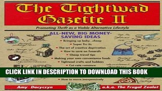 New Book The Tightwad Gazette II: Promoting Thrift as a Viable Alternative Lifestyle