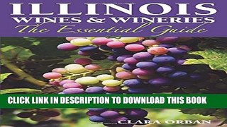 New Book Illinois Wines and Wineries: The Essential Guide