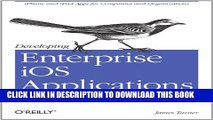 Collection Book Developing Enterprise iOS Applications: iPhone and iPad Apps for Companies and