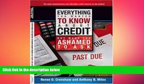 READ book  Everything You Wanted To Know About Credit But Were Too Ashamed To Ask: Tools, Tips