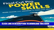 New Book Final Cut Pro Power Skills: Work Faster and Smarter in Final Cut Pro 7