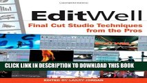 New Book Edit Well: Final Cut Studio Techniques from the Pros