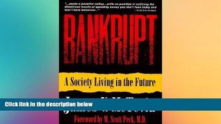 Free [PDF] Downlaod  Bankrupt: A Society Living in the Future READ ONLINE