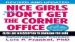 New Book Nice Girls Don t Get the Corner Office: Unconscious Mistakes Women Make That Sabotage