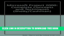 [PDF] Microsoft Project 2000 Complete Concepts   Techniques (Shelly/Cashman) Popular Colection