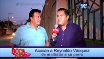 Periodista Reynaldo Vásquez acusado de maltratar a su perro