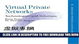 Collection Book Virtual Private Networks: Technologies and Solutions