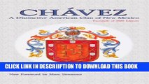 [Download] Chavez, A Distinctive American Clan of New Mexico (Southwest Heritage) Hardcover Free