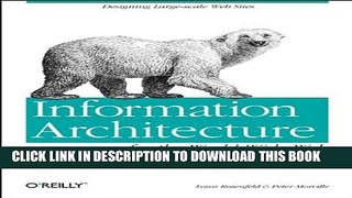 New Book Information Architecture for the World Wide Web: Designing Large-scale Web Sites