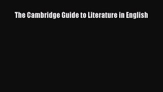 [PDF] The Cambridge Guide to Literature in English Full Online