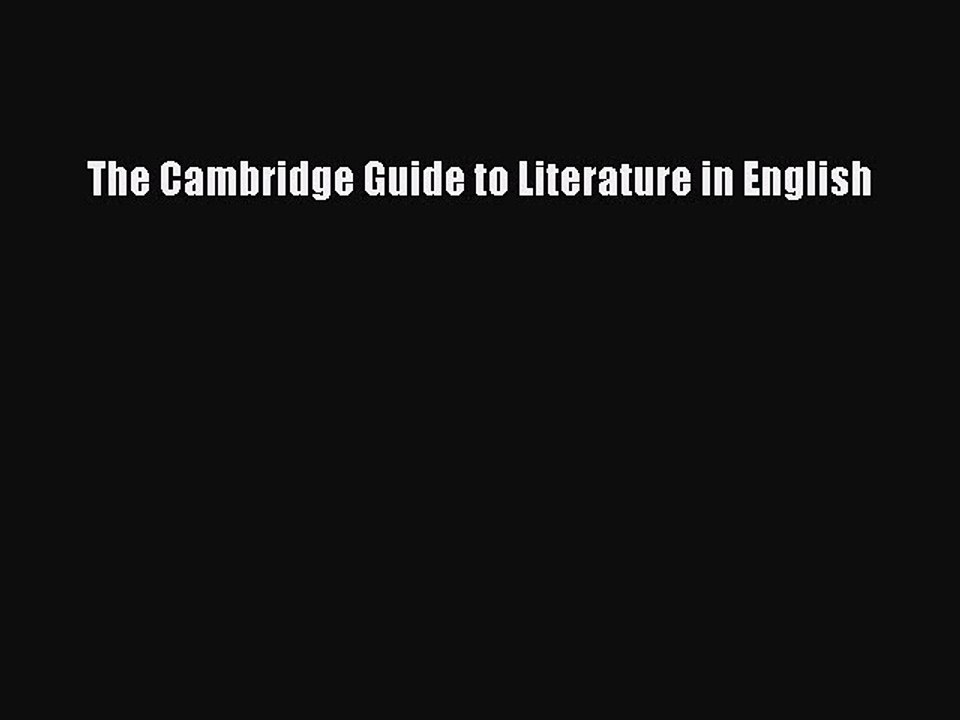 [PDF] The Cambridge Guide to Literature in English Full Online