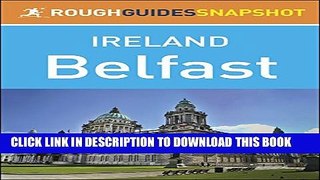 [PDF] Rough Guides Snapshot Ireland: Belfast (Rough Guide to...) Full Colection