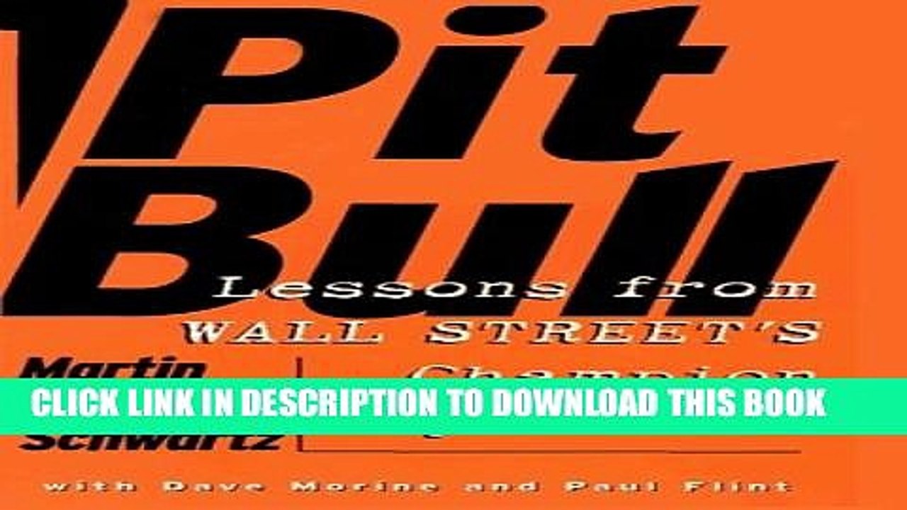 PDF] Pit Bull: Lessons from Wall Street s Champion Day Trader Popular  Colection - video dailymotion
