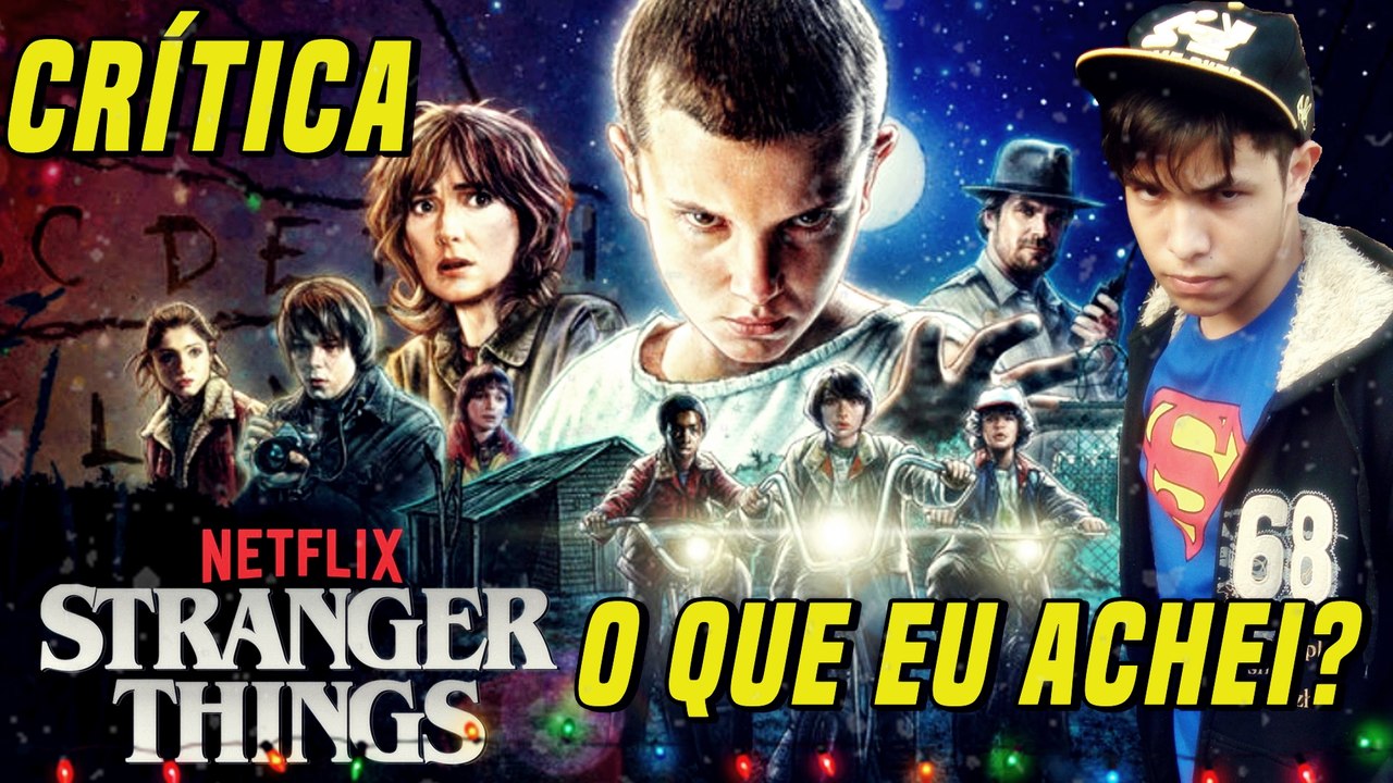 STRANGER THINGS (SEM SPOILERS) - CRITICRAZY | COISAS ESTRANHAS (CRÍTICA)
