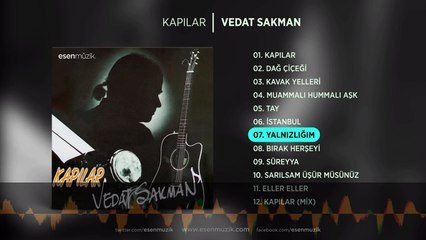 Yalnızlığım (Vedat Sakman) Official Audio #vedatsakman #yalnızlığım