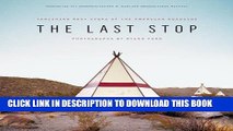 [PDF] The Last Stop: Vanishing Rest Stops of the American Roadside Full Online