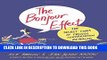 [PDF] The Bonjour Effect: The Secret Codes of French Conversation Revealed Popular Online