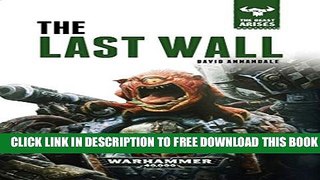 New Book The Last Wall (The Beast Arises)