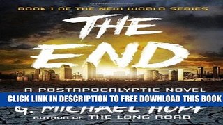 Collection Book The End: A Postapocalyptic Novel (The New World Series)