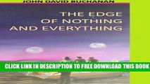 New Book The Edge of Nothing and Everything (Jump Starting the Universe) (Volume 2)
