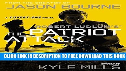 Collection Book Robert Ludlum s (TM) The Patriot Attack (Covert-One series)