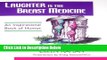 [Best Seller] Laughter Is the Breast Medicine: An Inspirational Book of Humor Ebooks Reads