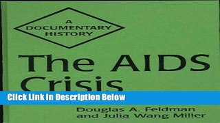 [Fresh] The AIDS Crisis: A Documentary History (Primary Documents in American History and