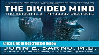 [Fresh] The Divided Mind: The Epidemic of Mindbody Disorders New Books