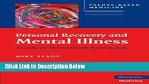 [Reads] Personal Recovery and Mental Illness: A Guide for Mental Health Professionals